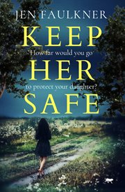 Keep her safe cover image
