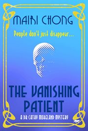 The Vanishing Patient cover image