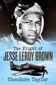 The flight of Jesse Leroy Brown cover image