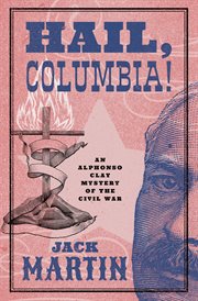 Hail, Columbia! cover image