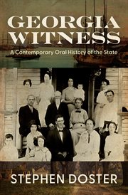 Georgia Witness : a Contemporary Oral History of the State cover image