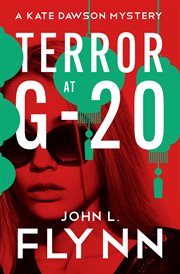 Terror at G-20. Kate Dawson thriller cover image