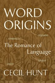 Word origins; : the romance of language cover image