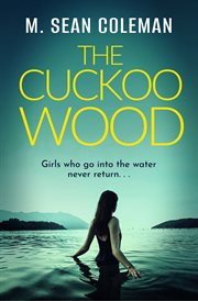The Cuckoo Wood : An Alex Ripley Mystery cover image