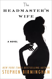 The Headmaster's Wife : A Novel cover image