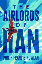 The Airlords of Han : Buck Rogers Adventures cover image