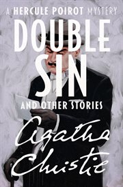 Double Sin : And Other Stories. Hercule Poirot cover image