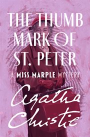 The Thumb Mark of St. Peter : Miss Marple Mysteries cover image