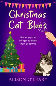 Christmas cat blues : A festive cosy mystery purrfect for cat lovers cover image