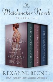 The matchmaker novels. Books 1-3 cover image