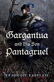 Gargantua and his son Pantagruel cover image