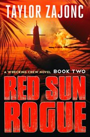 Red Sun Rogue : Wrecking Crew Novels cover image