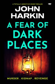 A Fear of Dark Places cover image