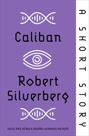 Caliban : A Short Story cover image