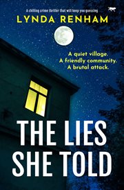 The Lies She Told : A gripping psychological thriller with a jaw-dropping twist cover image