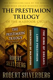 The Prestimion Trilogy : Books #1-3. Prestimion Trilogy cover image