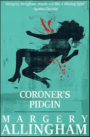 Coroner's Pidgin : Albert Campion Mysteries cover image