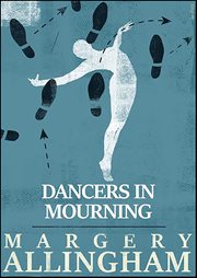 Dancers in Mourning : Albert Campion Mysteries cover image