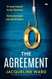 The Agreement : A totally gripping psychological thriller full of twists cover image