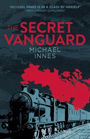 The Secret Vanguard : Inspector Appleby Mysteries cover image