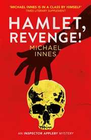 Hamlet, Revenge! : Inspector Appleby Mysteries cover image