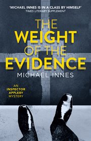 The Weight of the Evidence : Inspector Appleby Mysteries cover image