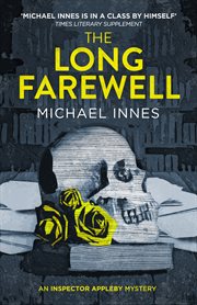 The Long Farewell : Inspector Appleby Mysteries cover image