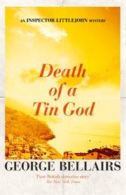 Death of a Tin God : Inspector Littlejohn Mysteries cover image