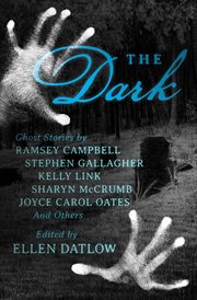 The Dark : Ghost Stories cover image