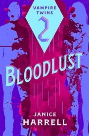 Bloodlust : Vampire Twins cover image