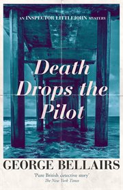 Death Drops the Pilot : Inspector Littlejohn Mysteries cover image