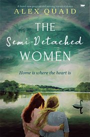 The Semi : Detached Women. A brand new poignant and moving historical drama cover image