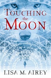 Touching the Moon : Touching the Moon cover image