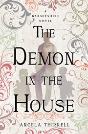 The Demon in the House : Barsetshire Novels cover image