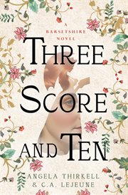 Three Score and Ten : Barsetshire cover image