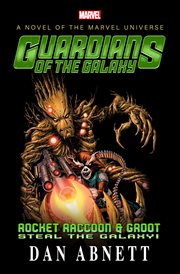 Guardians of the Galaxy : Rocket Raccoon & Groot cover image