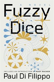 Fuzzy Dice : A Novel cover image