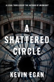 A Shattered Circle : A Legal Thriller cover image