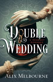Double Wedding : A Regency Romance cover image