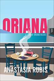Oriana : A Novel of Oriana Fallaci cover image