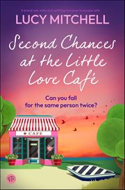 Second Chances at the Little Love Café cover image