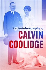 The Autobiography of Calvin Coolidge cover image