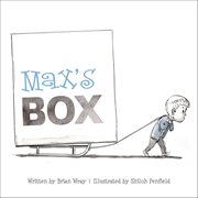 Max's Box : Letting Go of Negative Feelings cover image