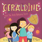Geraldine and the Anti-bullying Shield cover image