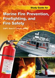 Study Guide for Marine Fire Prevention, Firefighting, & Fire Safety cover image