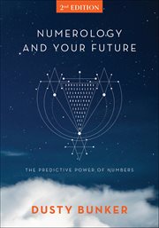 Numerology and Your Future : The Predictive Power Of Numbers cover image