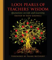 1,001 pearls of teachers' wisdom : quotations on life and learning cover image