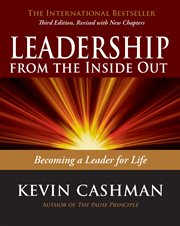 Leadership from the inside out : becoming a leader for life cover image