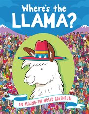 Where's the llama?. An Around-the-World Adventure cover image