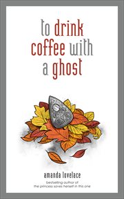 To Drink Coffee With a Ghost cover image